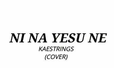 Kaestring – Ni Na Yesu Ne